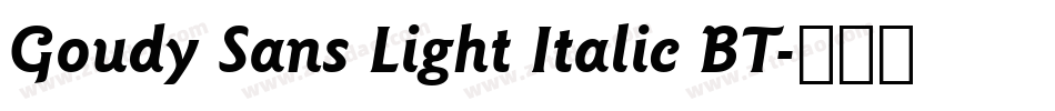 Goudy Sans Light Italic BT字体转换